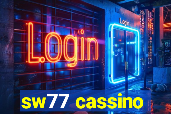 sw77 cassino